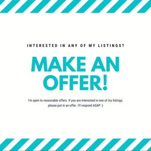 I’m Open to Reasonable Offers!